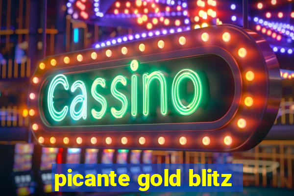 picante gold blitz